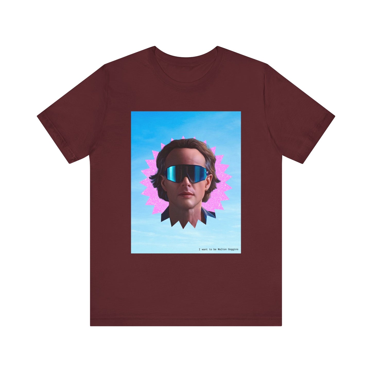 I want to be Walton Goggles unisex tee