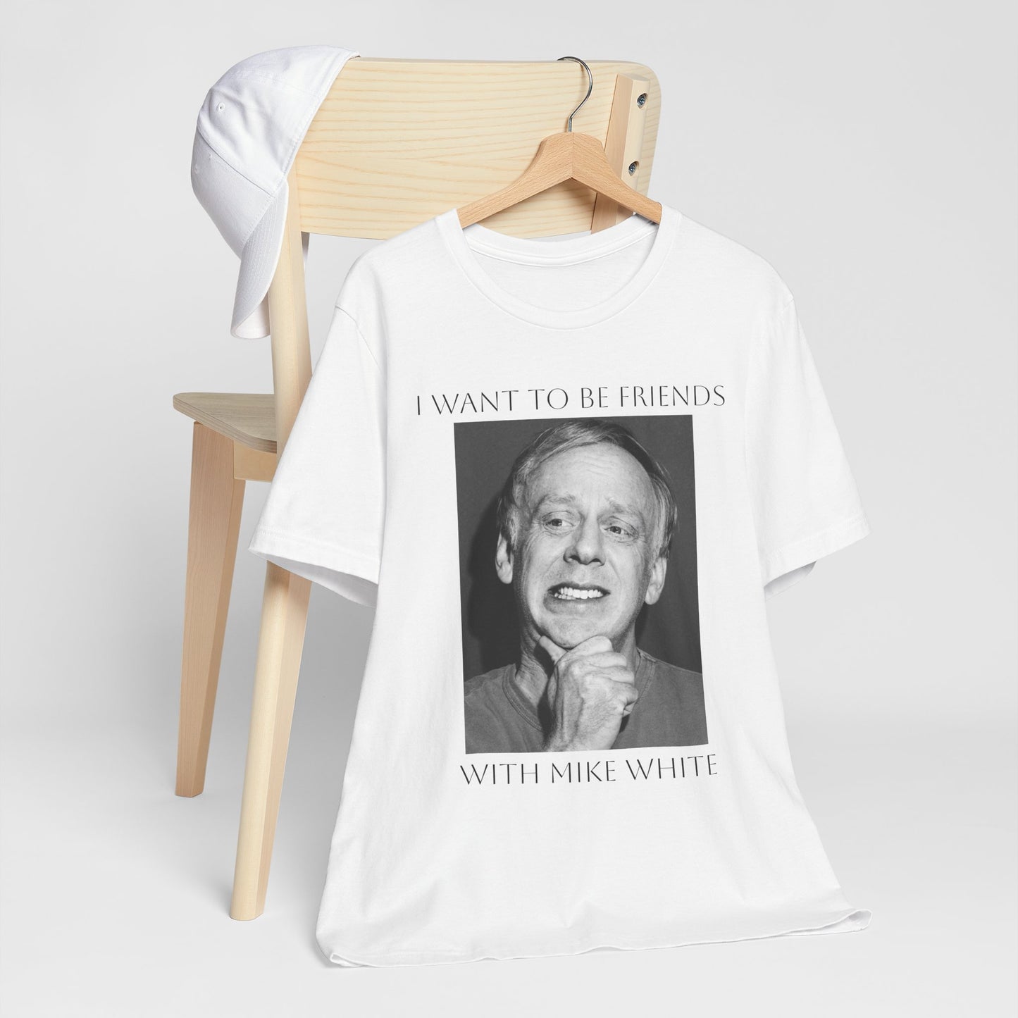 I Want to Be Friends with Mike White- Graphic Shirt, Unisex Casual Top
