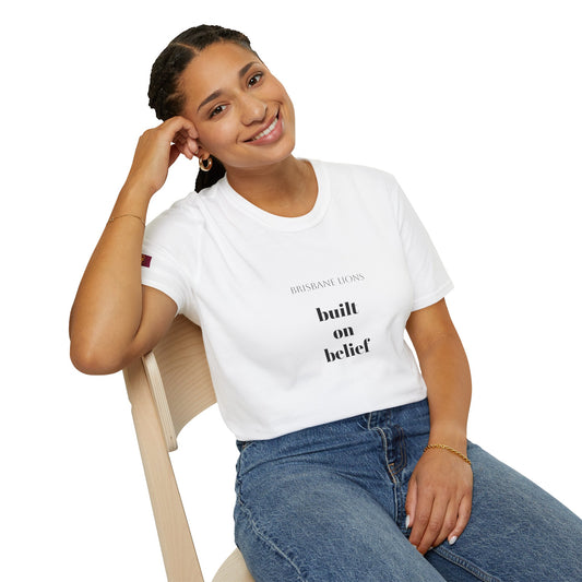 Brisbane Lions AFL- Built on belief unisex tee